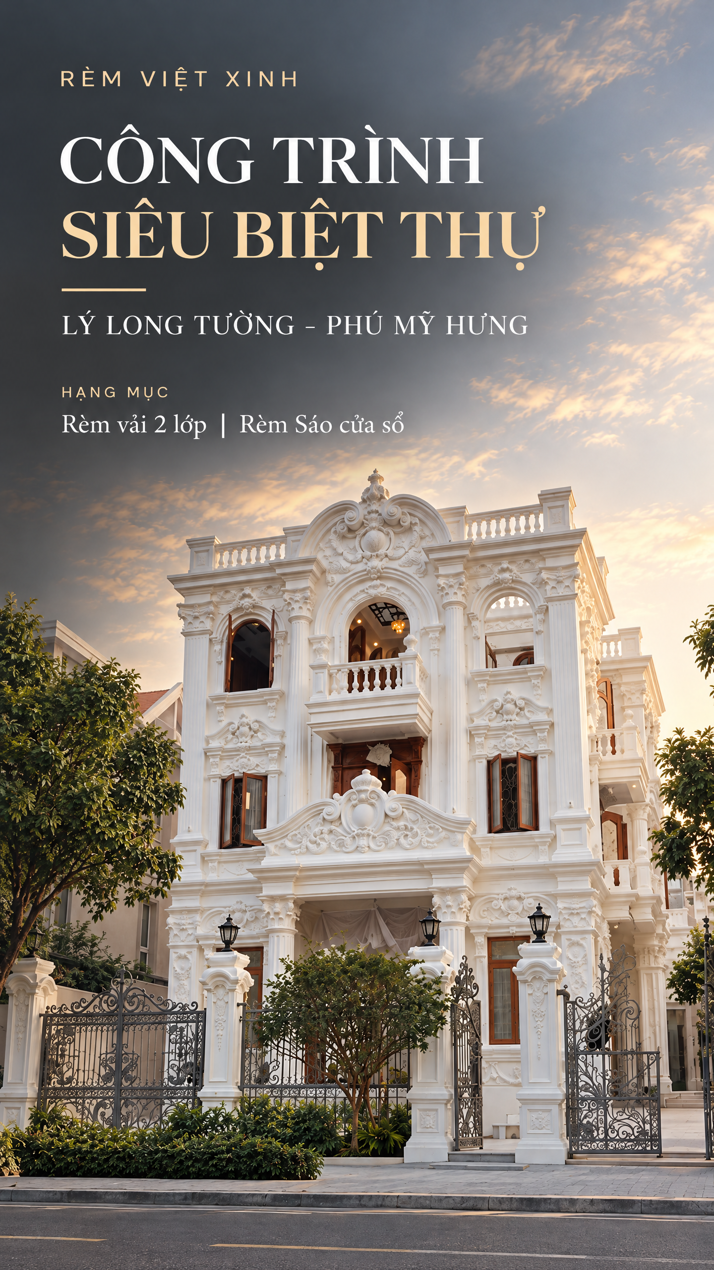Công Trình Rèm Siêu Biệt Thự Lý Long Tường Phú Mỹ Hưng